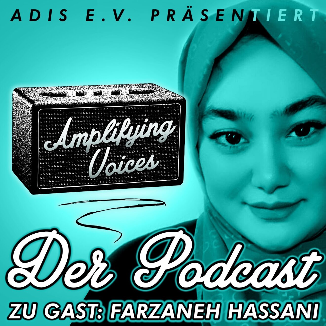 Podcast: Amplifying Voices – Folge 003 Farzaneh Hassani