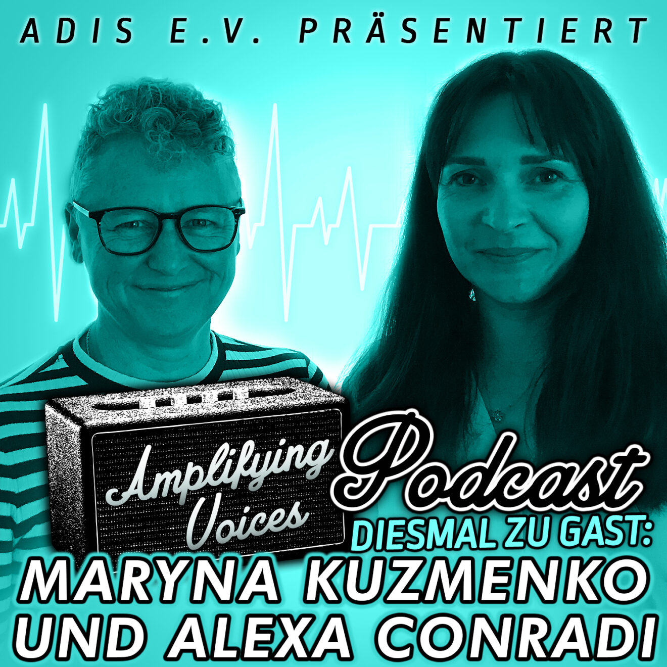 Podcast: Amplifying Voices – Folge 007_ Zu Gast Maryna Kuzmenko & Alexa Conradi
